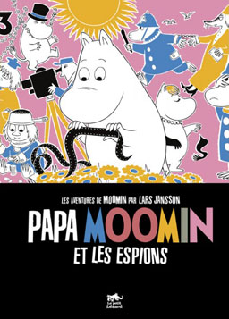 Papa Moomin et les espions